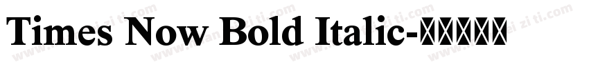 Times Now Bold Italic字体转换